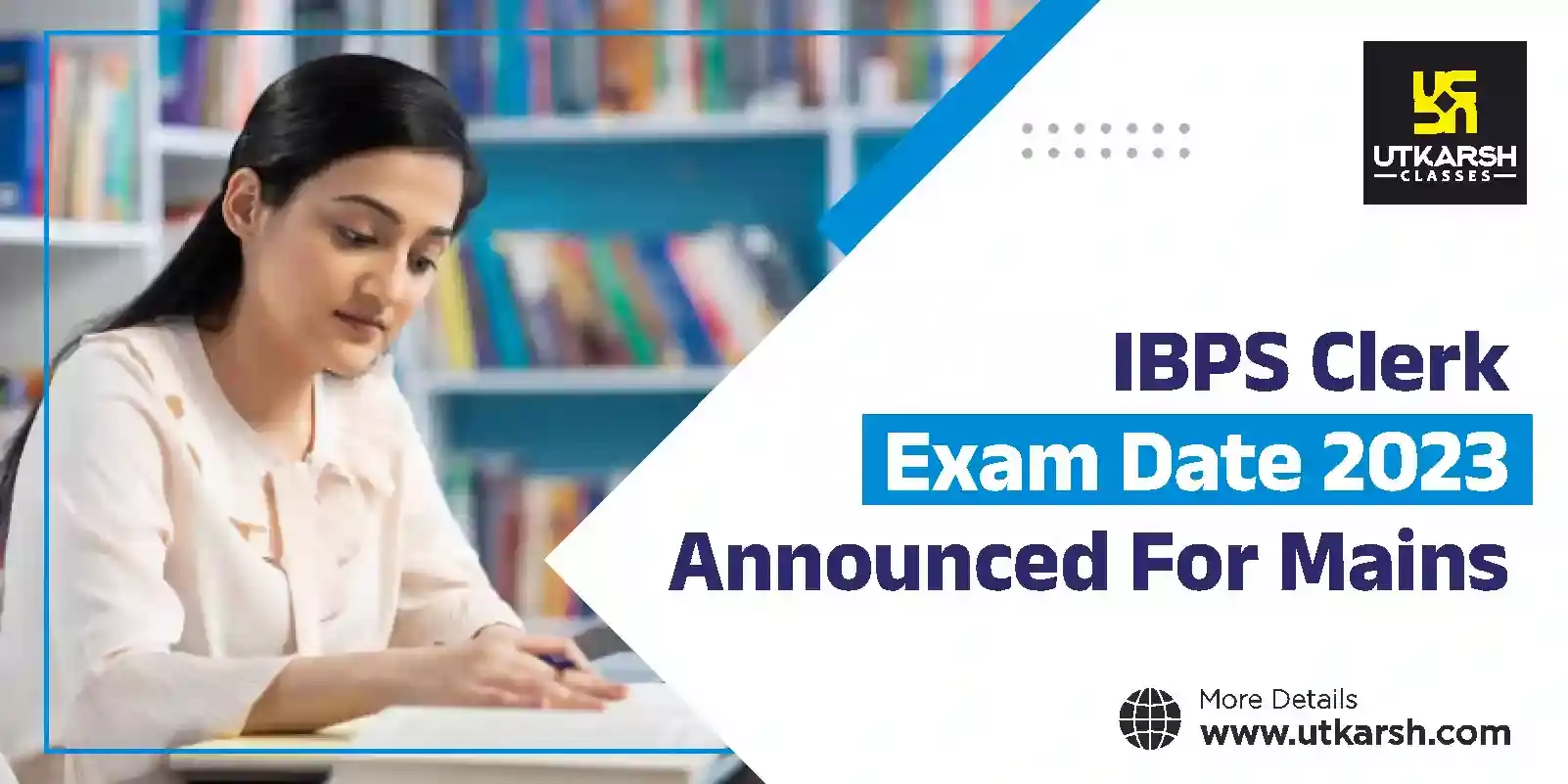 IBPS Clerk Exam Date 2023 Announced For Mains